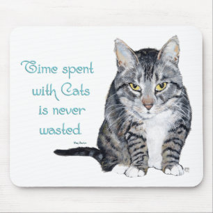 Tapis De Souris Sagesse de Chat - Temps passé avec les chats