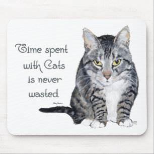 Tapis De Souris Sagesse de Chat - Temps passé avec les Chats