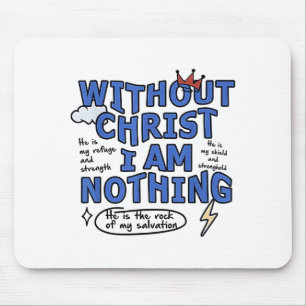 Tapis De Souris Sans Christ Je Suis Rien
