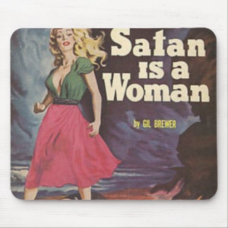 Tapis De Souris satan est une femme !
