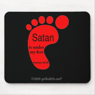 Tapis De Souris Satan sous mes pieds gotGod316.com ?