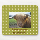 Scottish Highlands Steer Humour - Mousepad