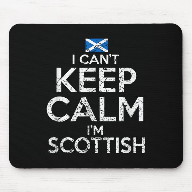 Tapis De Souris Scottish Roots Scotland Scots Can't Keep Calm Funn (Devant)