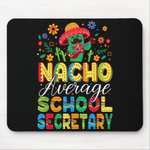 Tapis De Souris Secrétaire Scolaire Pas Moyen Cinco De Mayo