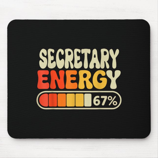 Tapis De Souris Secretary Energy 67 Percent Funny Job Title Humor  (Devant)