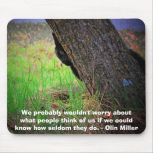 Tapis De Souris Self Conscient kitty mème avec Olin Miller citatio