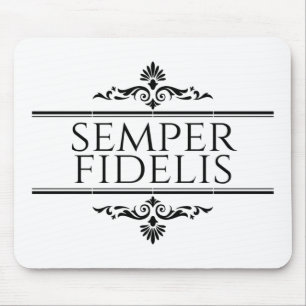 Tapis De Souris Semper Fidelis