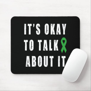 Tapis De Souris Sensibilisation à la santé mentale Il est bon d'en