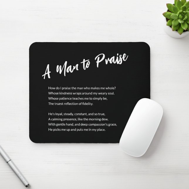 Tapis De Souris Sentiments : "Un homme à louer" ("A Man to Praise" Sentimental Mouse Pad)