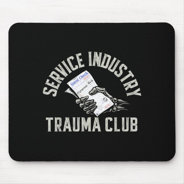 Tapis De Souris Service Industry Trauma Club Funny Server Bartende (Devant)
