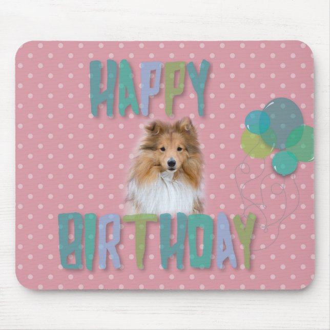 Tapis De Souris Sheltie Shetland berdog Joyeux anniversaire (Devant)