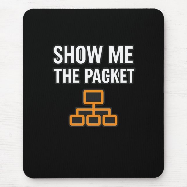 Tapis De Souris Show Me The Packets (Devant)