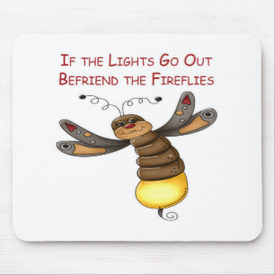 Tapis De Souris Si les lumières s'éteignent traitez en ami les