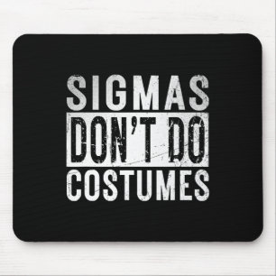 Tapis De Souris Sigmas Ne Pas Faire Costumes Gen Alpha Slang Hallo
