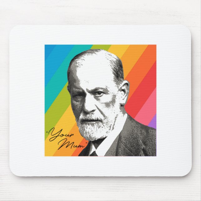 Tapis De Souris Sigmund Freud - Ta mère (Devant)