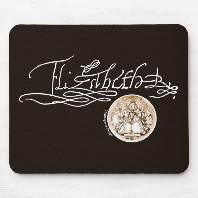 Tapis De Souris Signature d'Elizabeth I (version 1) (Devant)