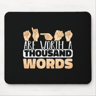 Tapis De Souris Signes valent mille mots ASL American Sign