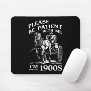 Tapis De Souris S'il vous plaît soyez patient avec moi Je suis Vin
