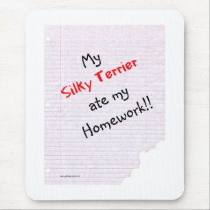 Tapis De Souris Silky Terrier Ate mes devoirs
