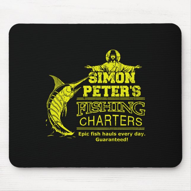 Tapis De Souris Simon Peter's Fishing Charters Funny Jesus Christ  (Devant)