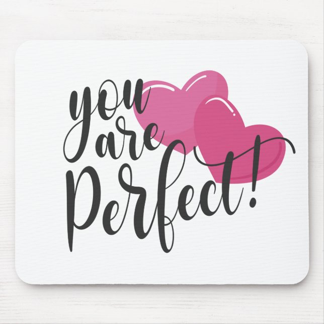Tapis De Souris Simple Vous Êtes Parfait Valentine | Mousepad (Devant)