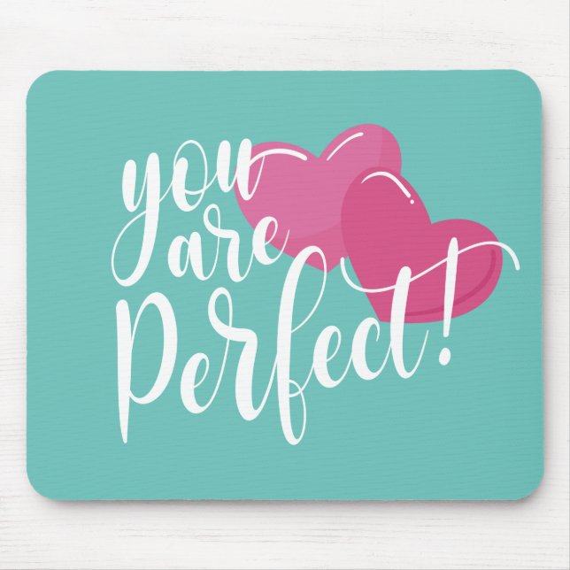 Tapis De Souris Simple Vous Êtes Parfait Valentine | Mousepad (Devant)