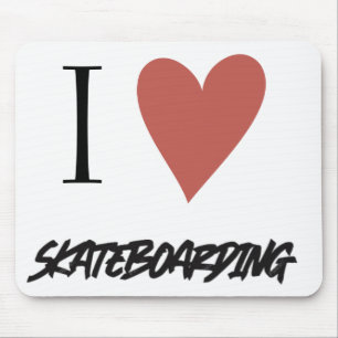 Tapis De Souris Skateboard I love skateboard