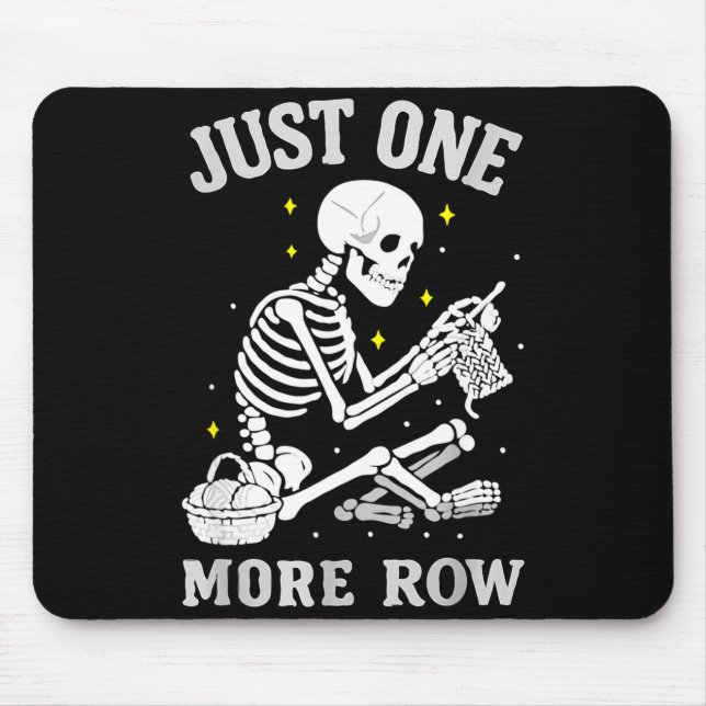 Tapis De Souris Skeleton Crochet Crafter Tee Just One More Row  (Devant)