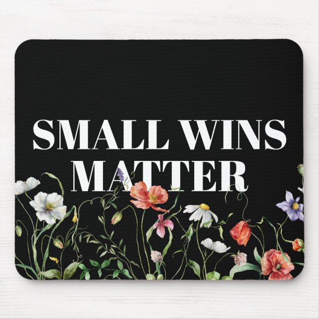 Tapis De Souris Small Wins Matter Quote With Wildflowers (Devant)