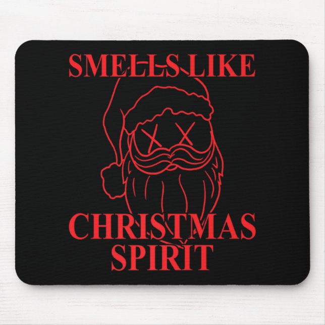 Tapis De Souris Smells Like Christmas Srit Santa Claus Xmas T Shir (Devant)