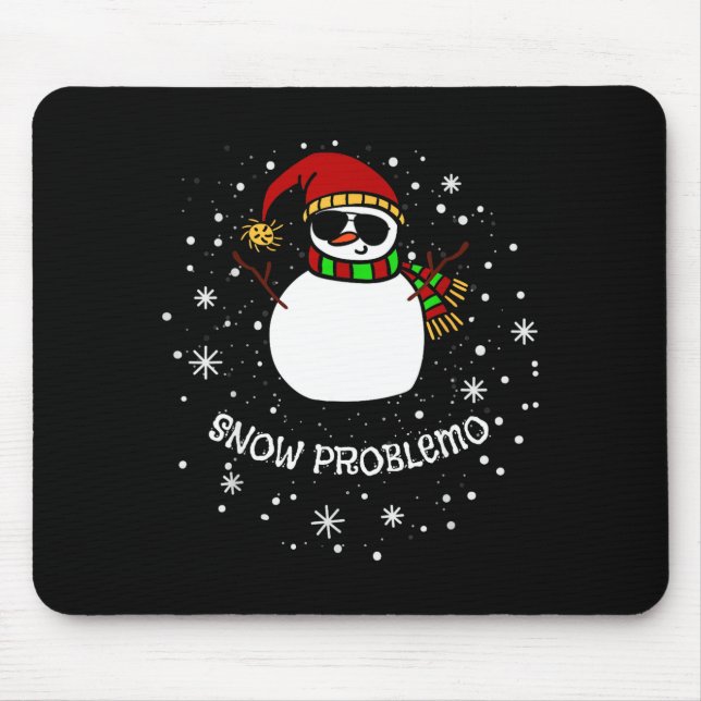 Tapis De Souris Snow Problemo Funny Christmas Snowman  (Devant)