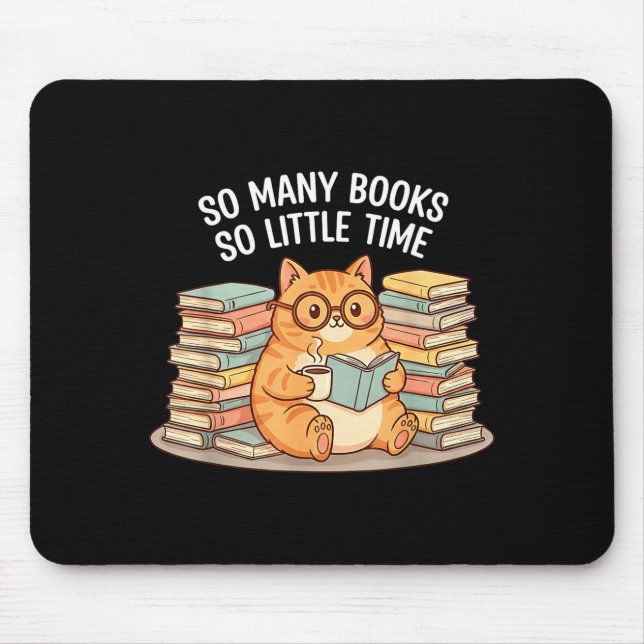 Tapis De Souris So Many Books Little Time Cat With Coffee  (Devant)