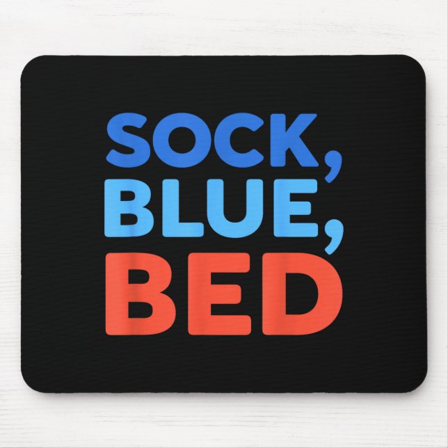 Tapis De Souris Sock Blue Bed Funny Meme  (Devant)