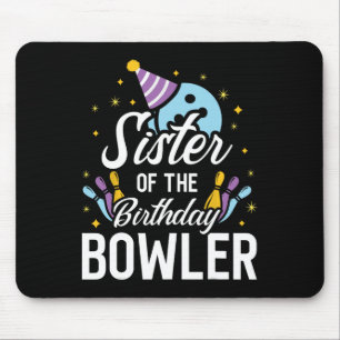 Tapis De Souris Soeur De L'Anniversaire Bowler Bowling Party Match
