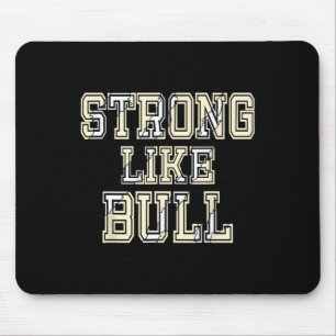 Tapis De Souris Solide Comme Taureau Bodybuilding Et Alimentation 