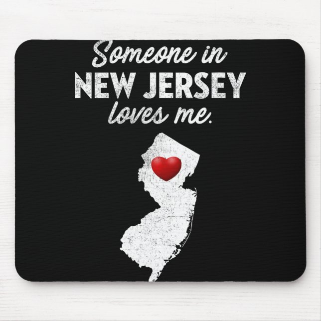Tapis De Souris Someone In New Jersey Loves Me - New Jersey Nj  (Devant)