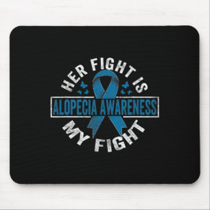 Tapis De Souris Son combat est mon combat Alopecia Awareness 2