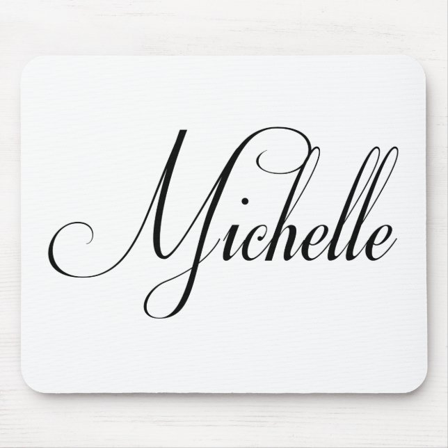 Tapis De Souris Son nom est Michelle Calligraphy (Devant)