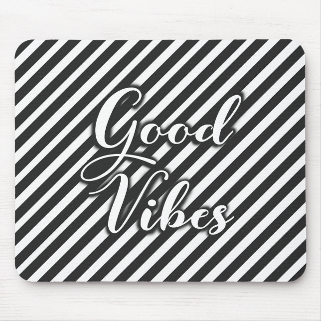 Tapis De Souris Souris Good Vibes noir et blanc (Devant)