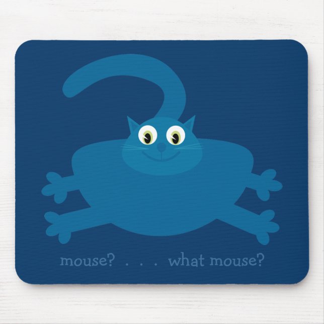 Tapis De Souris Souris ? Quelle souris ? Chat bleu de graisse de (Devant)