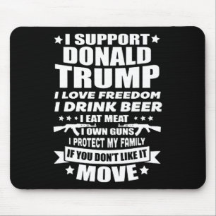 Tapis De Souris Soutenez Donald Trump I Love Freedom I Drink Beer