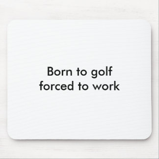 Tapis De Souris Soutenu à golfforced pour travailler