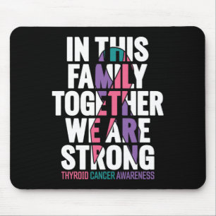Tapis De Souris Soutien au cancer Famille Théroïde Sensibilisation