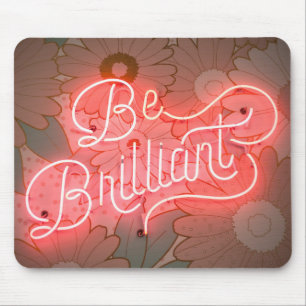 Tapis De Souris Soyez brillant Néon Light