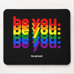 Tapis De Souris Soyez vous soyez fier LGBTQ Fierté Arc-en-ciel Les
