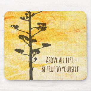 Tapis De Souris Soyez vrai à vous-même citation inspirée Mousepad