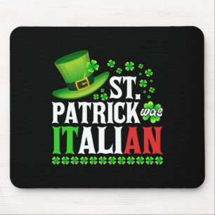 Tapis De Souris St Patrick Était Italien St Patrick's Day Casquett
