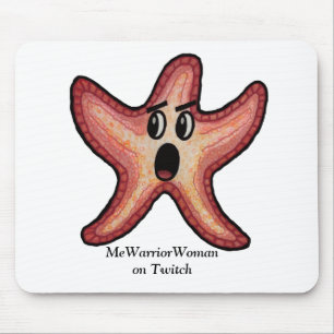 Tapis De Souris Starfish choqué, MeWarriorWoman sur Twitch