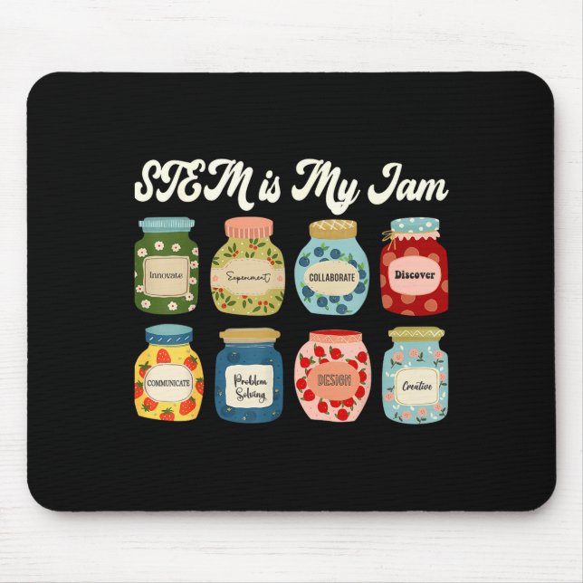 Tapis De Souris Stem Is My Jam Teacher Science Tech Engineering Ma (Devant)