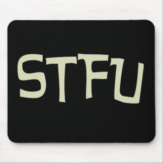 Tapis De Souris STFU Mousepad